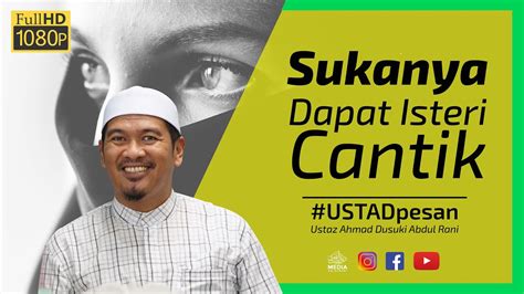 The latest tweets from @ustahmaddusuki Sukanya Dapat Isteri Yang CANTIK | Ustaz Ahmad Dusuki Abd ...