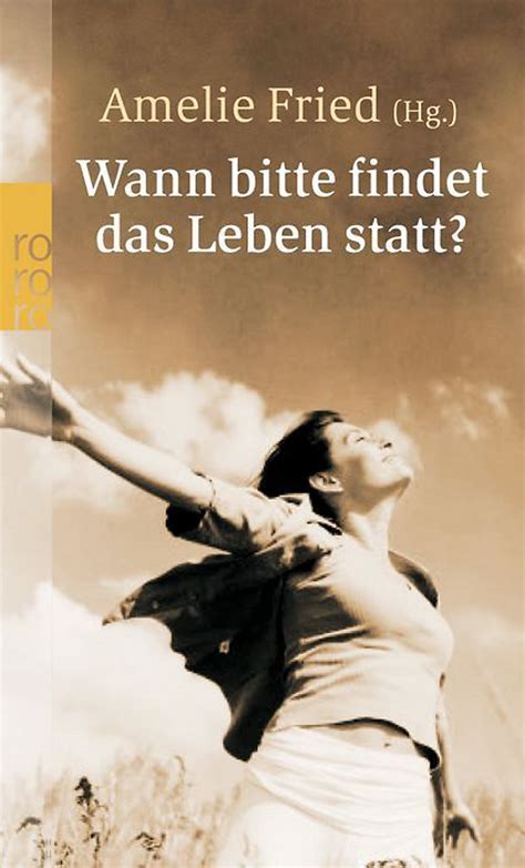 Verstorben.in welcher zeit findet ca eine beerdigung statt? Wann bitte findet das Leben statt? Buch bei Weltbild.de ...