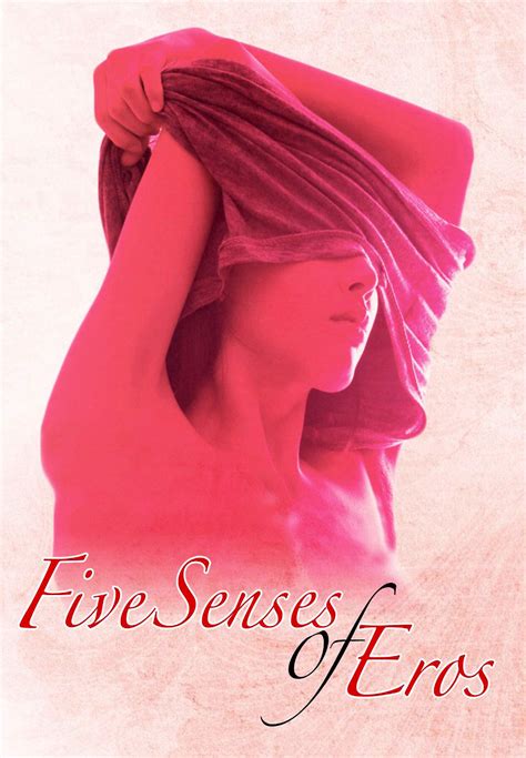 Film ini berisi 5 cerita berbeda tetapi semuanya ada hubungannya dengan sesuatu yang. Five Senses of Eros DVD (Asian Media Rights) | cityonfire.com