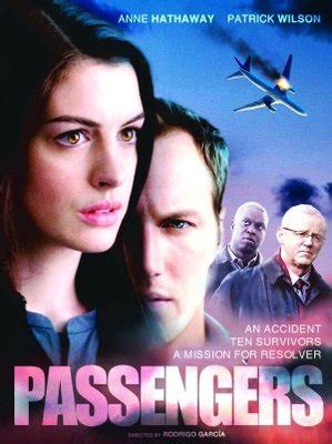 After a plane crash, a young therapist, claire, is assigned by her mentor to counsel the flight's great movie, touch to the heart. Passengers movie poster #670999 - Movieposters2.com