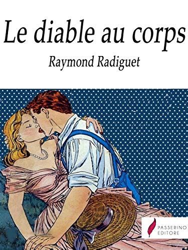 Check spelling or type a new query. Le Diable au corps - Passerino Editore