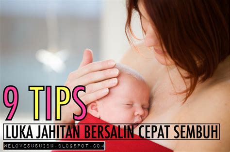 Jahitan bersalin czer ibu ini terbuka masa dia membongkok dalam bilik air, ngeri! 9 Tips Luka Jahitan Bersalin Terbaik Supaya Luka Cepat ...