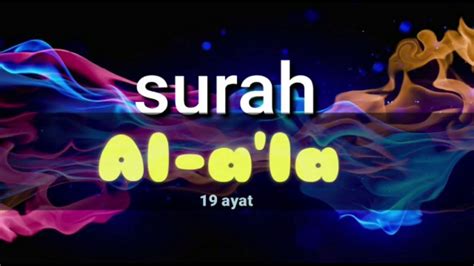 >murottal surat al a'la full. Surat Al A'la- by Ahmad Husin bin H. Ahdi Muhsa - YouTube