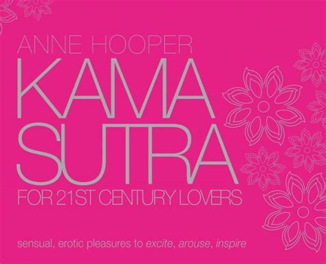 With this guide, you also learn numerous ways to add. Kama Sutra for 21st Century Lovers | DK US