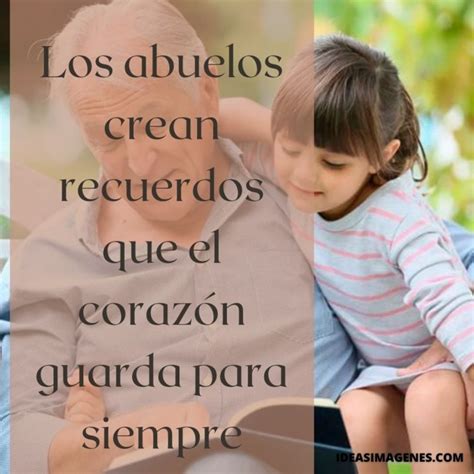 Mi padre siempre me dijo; Mensajes Día del abuelo 2021: Frases, Imágenes