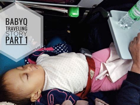 BabyQ Traveling Story 1 : From Bogor to Palmy | Keluarga Yasin