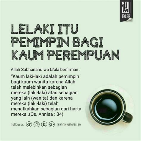 Semua pasangan pasti menginginkan segala yang terbaik bagi sang buah hati. Lelaki itu pemimpin bagi kaum perempuan | Kata-kata ...