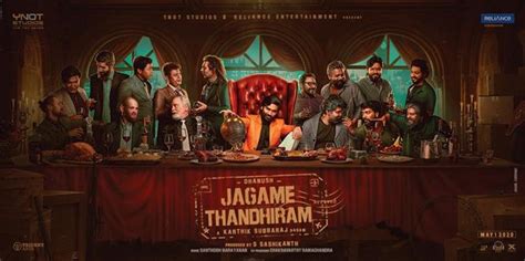 Presenting the motion poster theme of 'jagame thandhiram', 'jagame tantram' directed by karthik subbaraj starring dhanush. New Posters Unveiled for Dhanush's Jagame Thandhiram ...