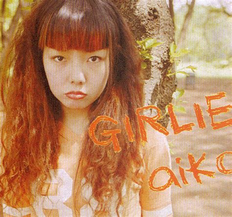 Her songs are generally upbeat, although she has also released some slower tempo numbers and focuses primarily on the topic of love. aiko :: GIRLIE - J-Music Italia