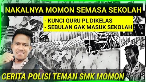 · 14 nisan, 23:14 ·. KETUA KELAS MINANG KOCAK BEBERKAN KENAKALAN MOMON SEMASA ...