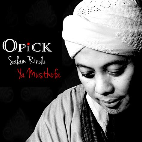 C g am em pernah ada rasa cinta. Lirik Lagu Salam Rindu Ya Musthofa - Opick | Lyrics Music ...