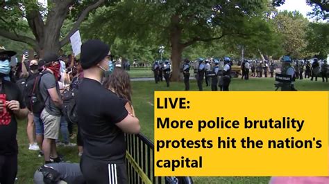 Police at white house all night! LIVE: PROTESTS OUTSIDE THE WHITE HOUSE - YouTube