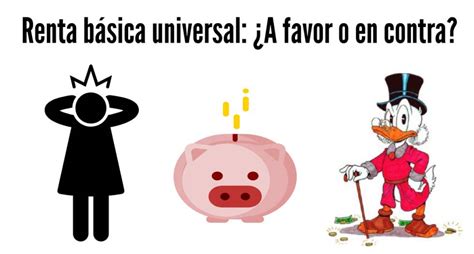 La renta básica universal es un concepto que aunque tiene más de 50 años presente en el campo económico y social, se ha vuelto relativamente popular desde. Quién ganaría y quién perdería con una renta básica ...