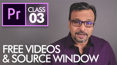 Don't have a full version of adobe premierepro cc?no worries. Source Window & Download FREE Videos - Adobe Premiere Pro ...