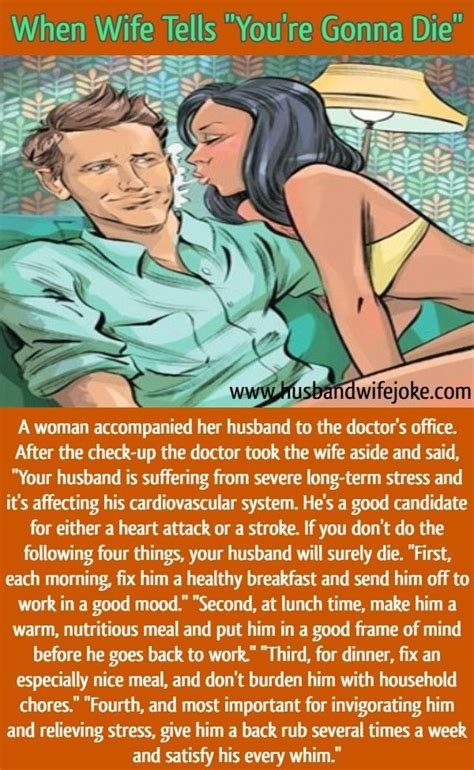 Jokes must be in text format, no emojis or linking allowed. When Wife Tells "You're Gonna Die" - Husband Wife Jokes ...