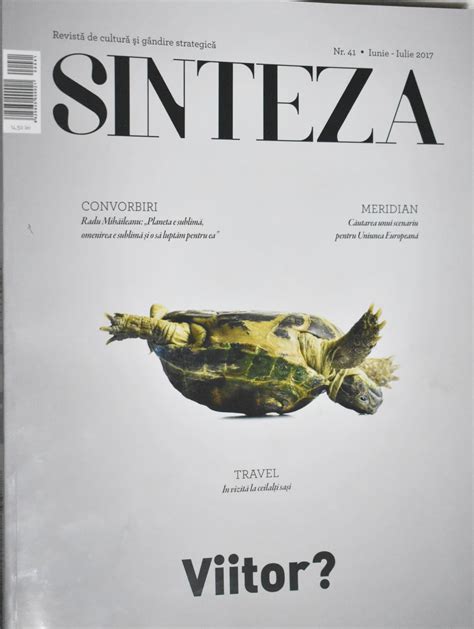 Apoi cei slabi,.apoi cei inutili, si mai ales ales, in cele din urma cei prosti. Moara lui Gelu: Revista de cultură „Sinteza" la numărul 41 ...