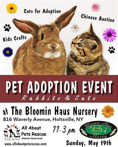 Owning a pet is a lifetime commitment. Pet Adoption Event and Family Fun at The Bloomin Haus Nursery