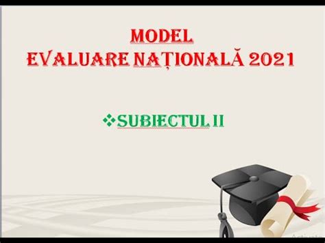 Agenţia naţională pentru curriculum şi evaluare. Modele evaluare nationala 2021 matematica | barem ...