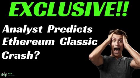 Ethereum massive crash before pump to $10,000!!! ANALYST PREDICTS ETHEREUM CLASSIC (ETC) PRICE CRASH? - YouTube