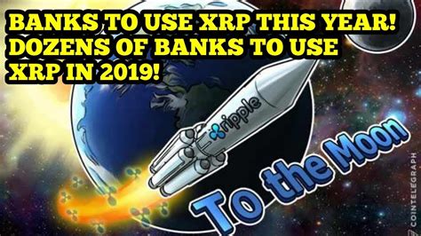 Xrp is the fastest and most scalable digital asset. Banks To Use XRP This Year! - Dozens Of Banks To Use XRP ...