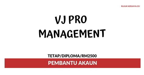 Tak tahu nak prepare apa? Jawatan Kosong Terkini VJ Pro Management Services ...