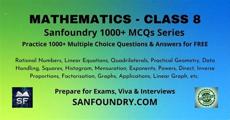 Maybe you would like to learn more about one of these? Mathematics Questions and Answers - Class 8 - Sanfoundry