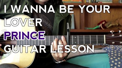 I wanna be your slave i wanna be your master. I Wanna Be Your Lover - Prince - Guitar Lesson - How to ...