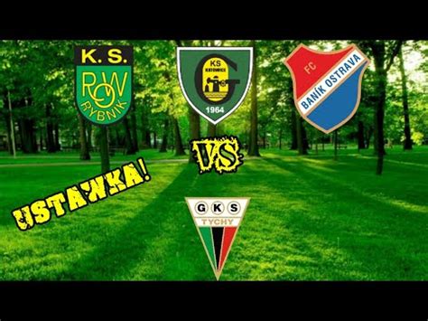 Find gks tychy 71 results and fixtures , gks tychy 71 team stats: USTAWKA: GKS Katowice & Baník Ostrava & KS Row Rybnik VS ...