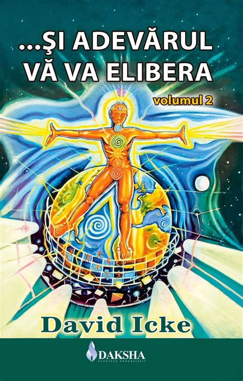 He has written over 20 books and spoken. carti digitale gratis: David Icke-Si adevarul va va elibera