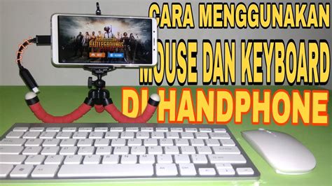 Dafrtar baca  show 1 cara menggunakan tubebuddy di hp. Cara Menggunakan MOUSE dan KEYBOARD di HP - YouTube