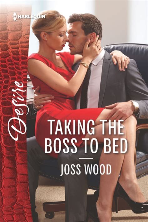 Menceritakan kisah cinta diam diam antara istri boss dan bawahan suaminya. Books | Joss Wood Author