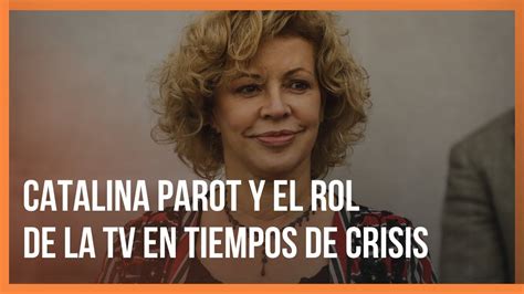 También visítanos en twitter @catalinaparot maulina, madre de 4 hijos y abogada. 🎭 Catalina Parot y el proyecto "TV Educa Chile" | Siempre ...