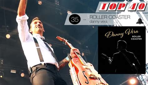 190,243 views, added to favorites 5,787 times. Danny Vera pakt met Roller Coaster zijn eerste notering in ...