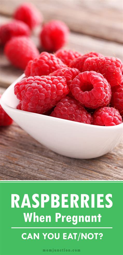 Whole fruit is a healthy snack while pregnant. Raspberries During Pregnancy: Are They Safe To Eat?