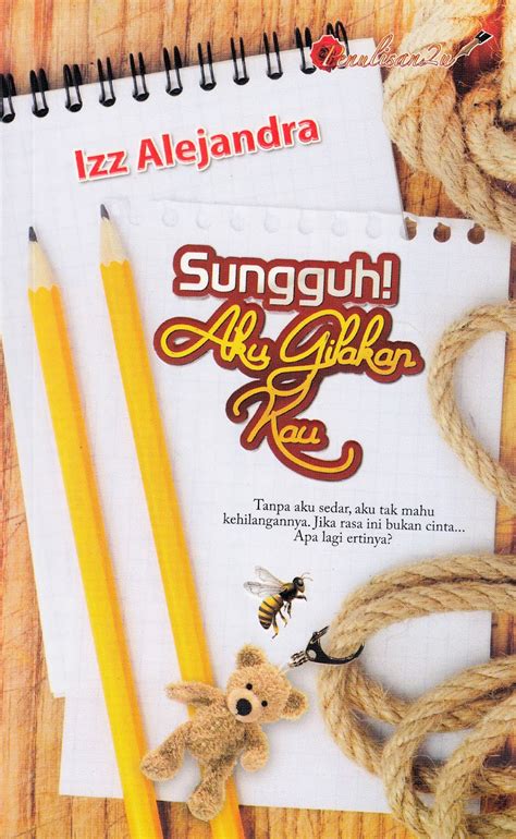 Jalan ceritanya disampaikan melalui dialog tokoh atau narasi pengarangnya. Luahan Isi Hati: Review: Sungguh! Aku Gilakan Kau - Izz ...