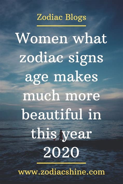 Perfect skin, and nice teeth. Women what zodiac signs age makes much more beautiful in ...