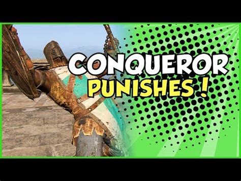 This guide will cover the basics of playing conqueror as the beginner, intermediate, and advanced guide are published to view. Easy For Honor Guide: Conqueror Punishes - YouTube