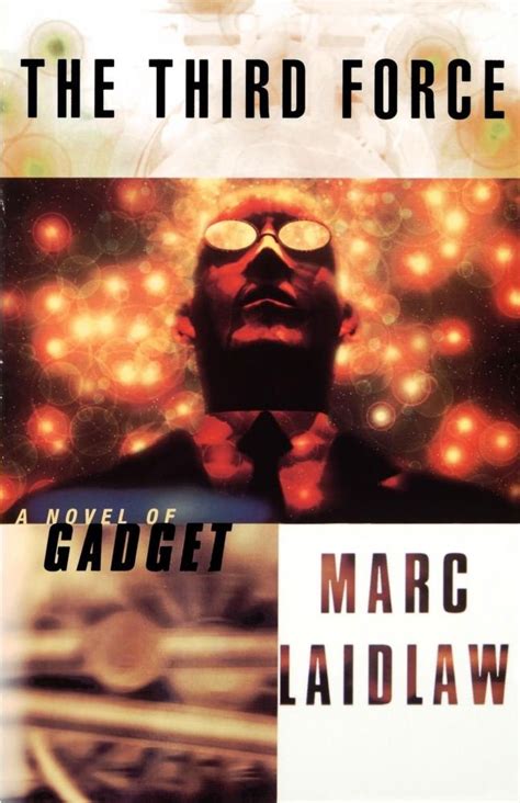 You supplied the magnitude only so i had to guess the direction. The Third Force: A Novel of Gadget - Marc Laidlaw