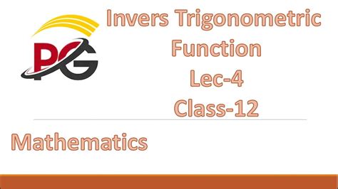 Solve your trigonometry problem step by step! Inverse trigonometric function class 12.Lec 4. - YouTube