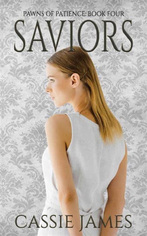 Shunned, initiated, possessed and ignited. Saviors: A Reverse Harem Bully Romance (Pawns of Patience ...