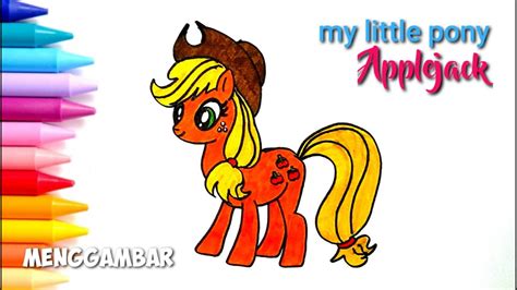 Coloring with application on mobile. Applejack || Menggambar dan mewarnai kuda poni / my little ...