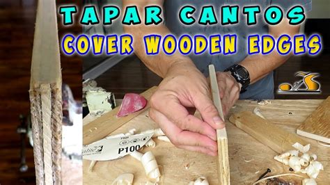 Cubrir, envolver, liar, resguardar, revestir, recubrir, abrigar. Tapar Cantos Con Viruta De Madera - YouTube