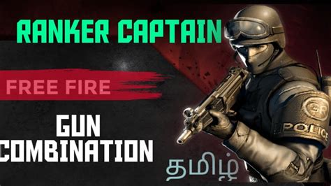 How to change free fire name in tamil, free fire name font tamil, free fire tips and tricks tamil, free fire name in tamil. GUN COMBINATION || FREE FIRE || TAMIL || RANKER CAPTAIN ...