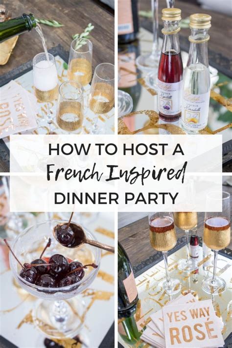 I am thinking about sharing inspired menu's and recipe's more often. How To Host a French Inspired Dinner Party | Birthday ...