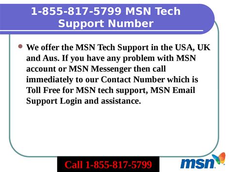 Help us keep our directory current by adding any updated. MSN Tech Support Phone Number