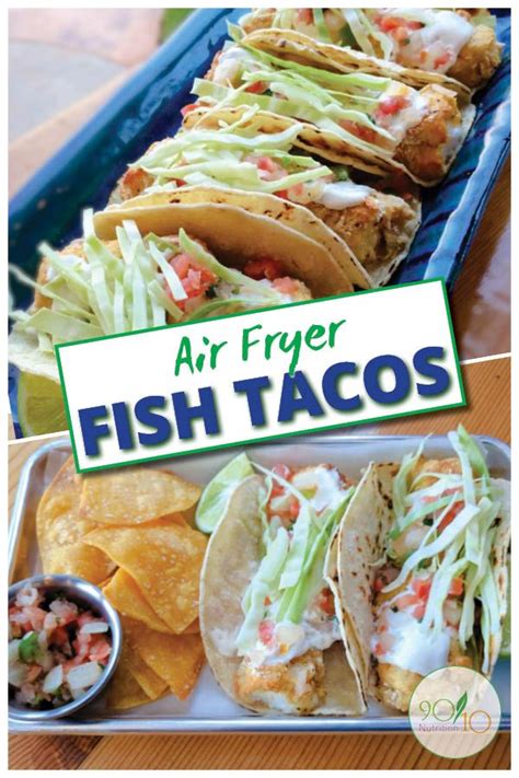Air Fryer Fish Tacos - 90/10 Nutrition | Recipe | Air ...