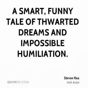 Explore our collection of motivational and famous quotes by authors you know humiliation quotes. Humiliation Quotes - Page 2 | QuoteHD