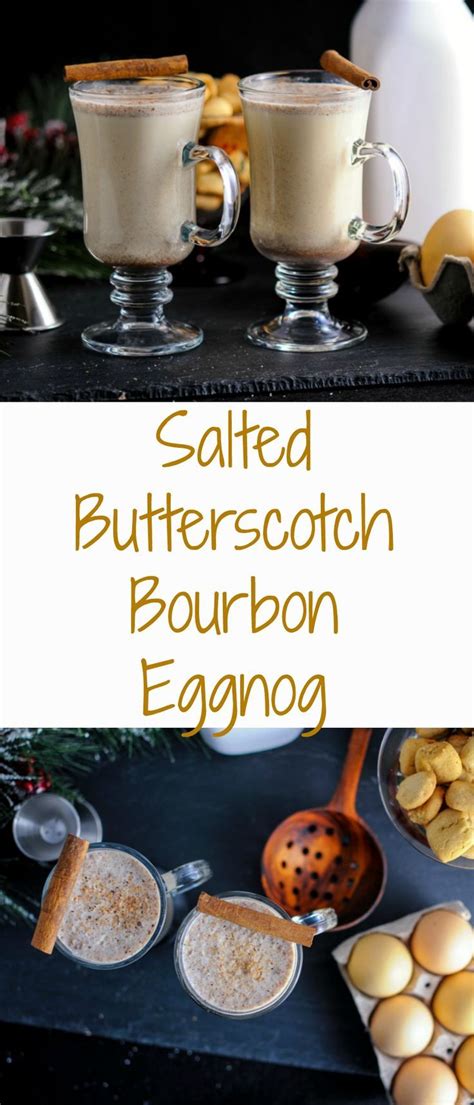 This festive christmas bourbon punch is easy to prepare and provides a nice centerpiece to any holiday party. Salted Bourbon Buttererscotch Eggnog cocktail Recipe, homemade, drinks, alcoholic, holiday ...
