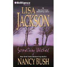 Sign up with your email address to receive news and updates from both nancy and her sister lisa jackson. Something Wicked (Wicked Series) by Lisa Jackson, Nancy ...