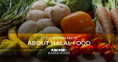 — is nearly all farmed, ranched, and raised under the same. Little-Known Facts About Halal Food - Halal Restaurant ...